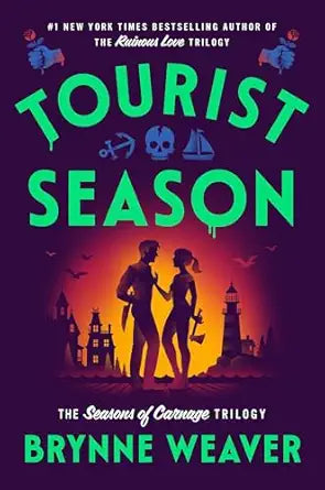 Tourist Season (The Seasons of Carnage Trilogy)