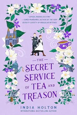 The Secret Service of Tea and Treason (Dangerous Damsels)