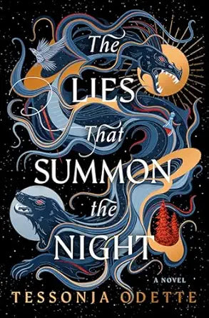 The Lies that Summon the Night: A Novel