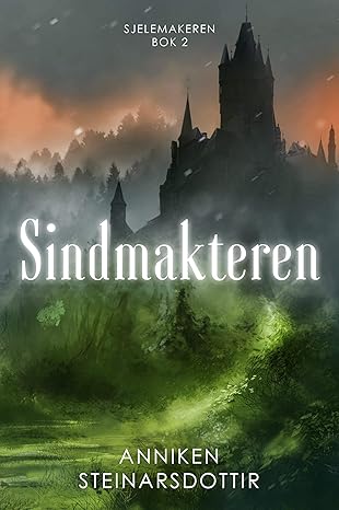 Sindmakteren (Sjelemakeren Bok 2)