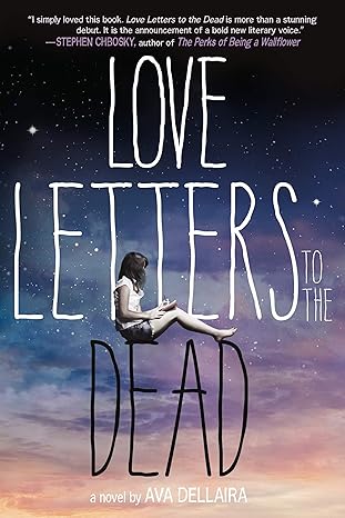 Love Letters to the Dead: A Novel