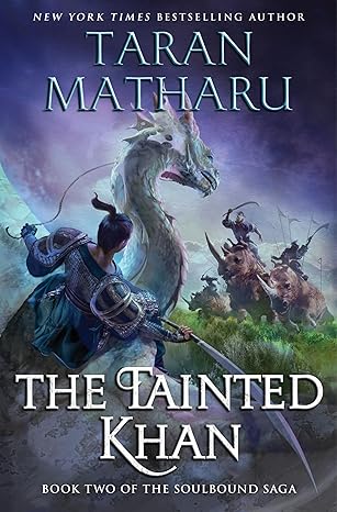 The Tainted Khan: An Epic Dragon-Riding Adventure Fantasy