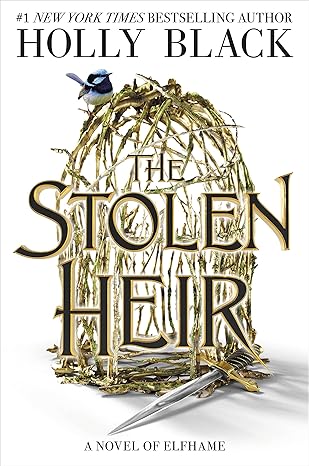 The Stolen Heir: A Novel of Elfhame (Volume 1)