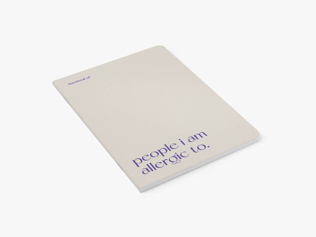 Notebook/People I am Allergic to