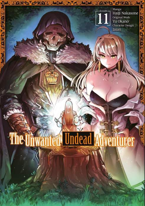 The Unwanted Undead Adventurer vol. 11