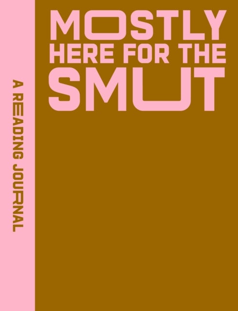 A reading journal, "mostly here for the smut"
