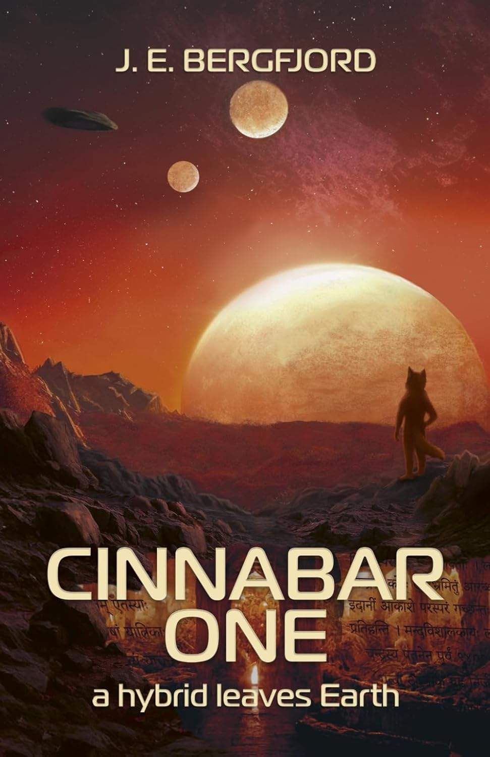 Cinnabar One: A hybrid leaves Earth