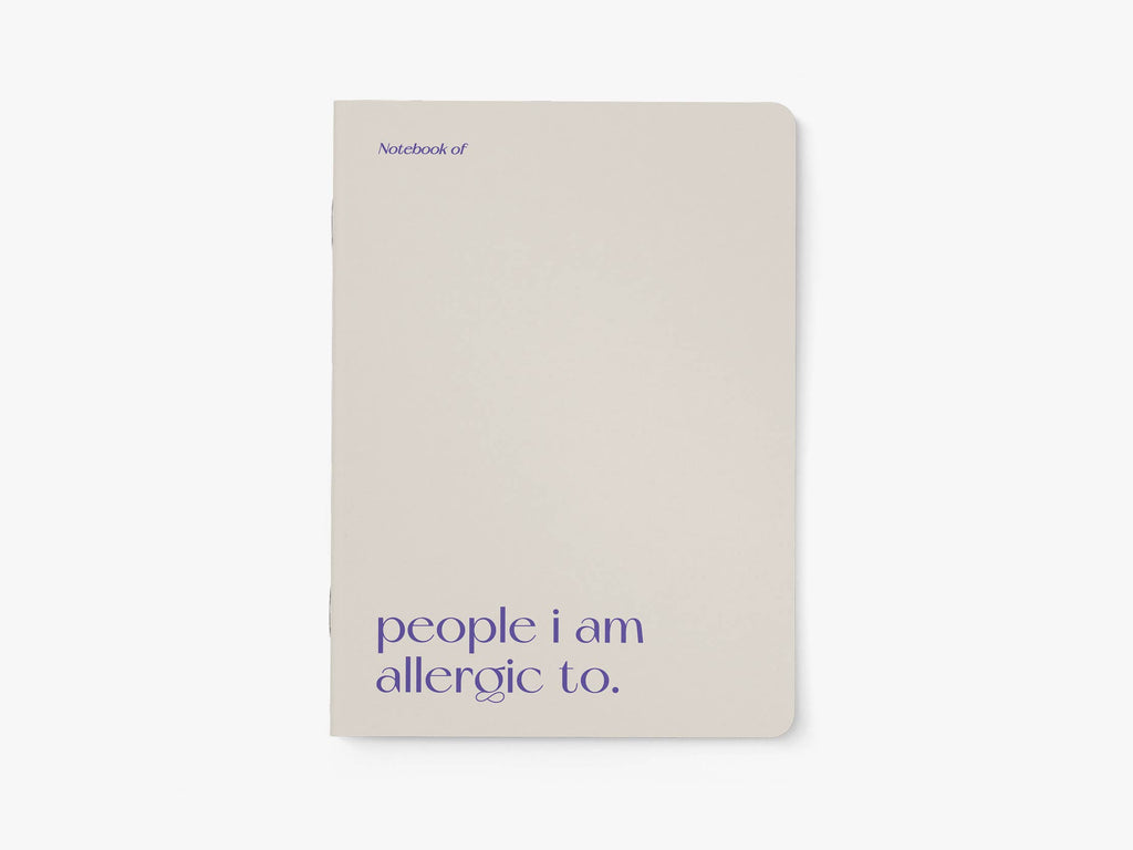 Notebook/People I am Allergic to