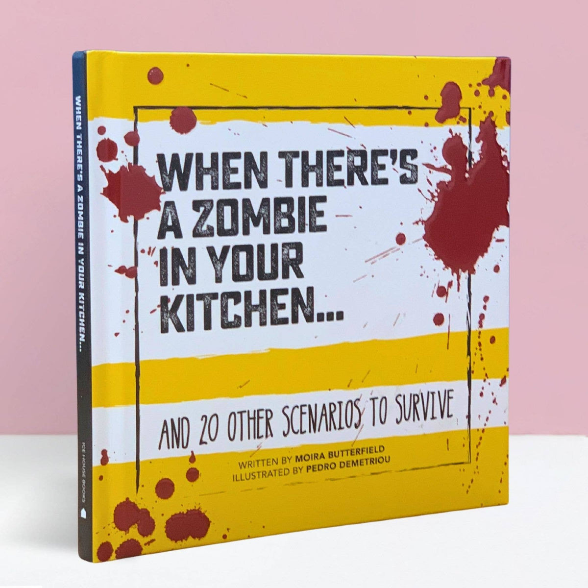 When There's a Zombie in Your Kitchen… - Gift Book