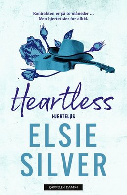 Hjerteløs (Heartless) - Chestnut Springs #2