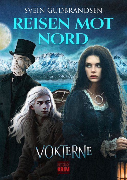 Reisen mot nord - Vokterne #2