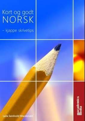 Kort og godt norsk - kjappe skrivetips