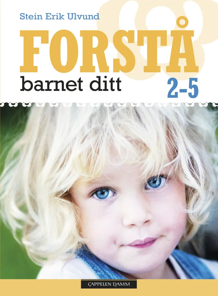Forstå barnet ditt  2-5 år