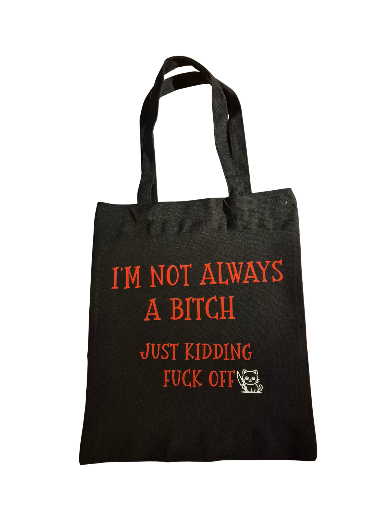 Not always a bitch totebag