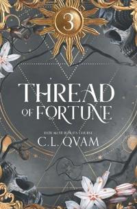 Thread of Fortune